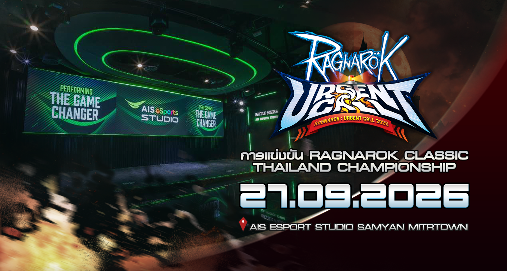 RAGNAROK URGENT CALL 2026 - 27.09.2026 AIS eSport Studio Samyan Mitrtown
